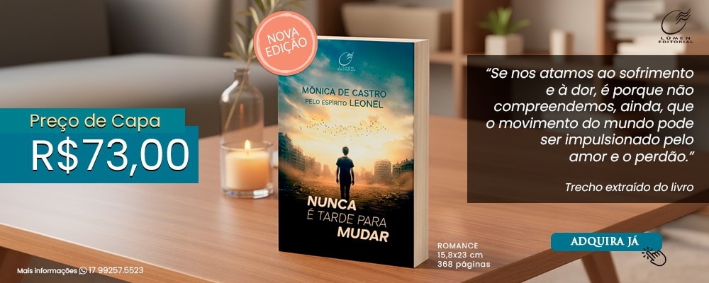 Nunca é Tarde para Mudar