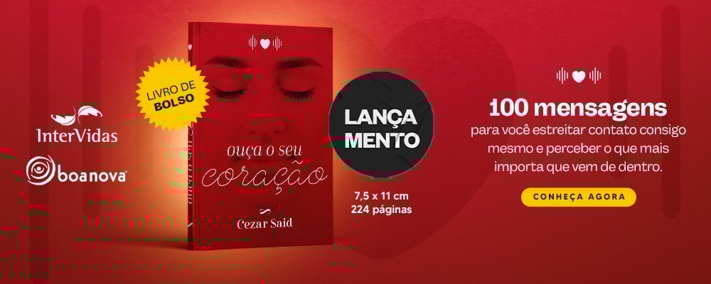Ouça o seu Coração