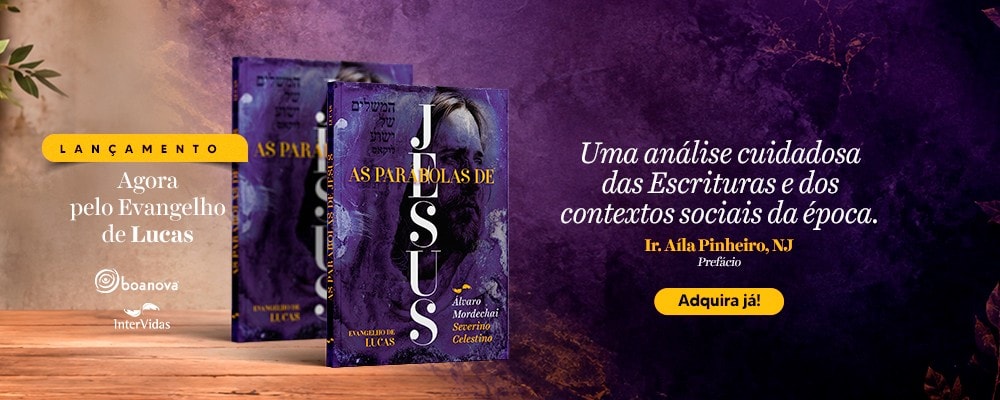 As Parábolas de Jesus: Evangelho de Lucas - Visão Judaico-Cristã-Espírita