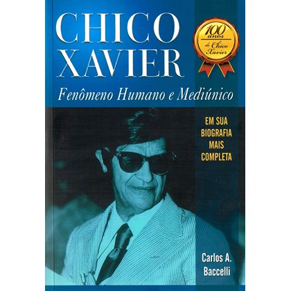 100 Anos de Chico Xavier