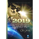 2019, O Ápice da Transição Planetária