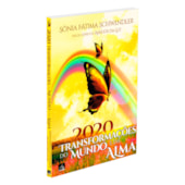 2020 Transformações do Mundo e da Alma 2020 Transformações do Mundo e da Alma