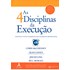 4 Disciplinas da Execução (As)