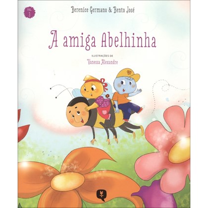A Amiga Abelhinha - Vol. 3
