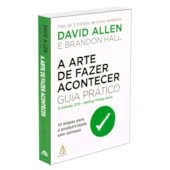 A Arte de Fazer Acontecer: Guia prático