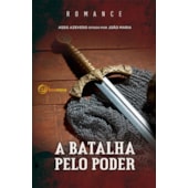 A Batalha pelo Poder