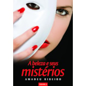 A Beleza e Seus Mistérios - Vol. 2