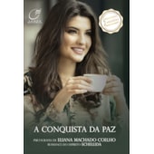 A Conquista da Paz A Conquista da Paz