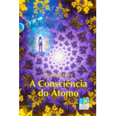 A Consciência do Átomo