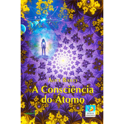 A Consciência do Átomo