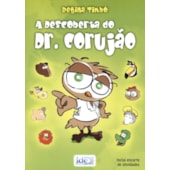 A Descoberta do Dr. Corujão