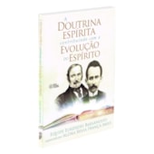 A Doutrina Espírita Contribuindo com a Evolução do Espírito