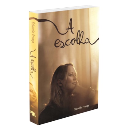 A Escolha - Capa Antiga