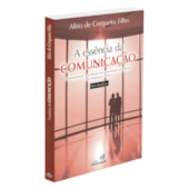 A Essência da Comunicação