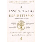 A Essência do Espiritismo