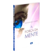 A Força da Mente
