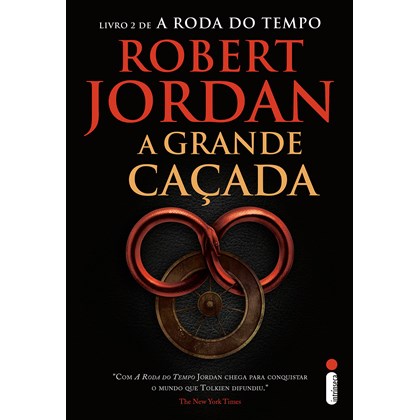 A Grande Caçada - Série A Roda do Tempo – Vol. 2