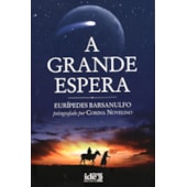 A Grande Espera A Grande Espera