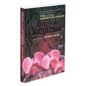 A Gruta das Orquídeas