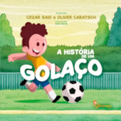 A História de um Golaço