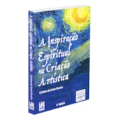 A Inspiração Espiritual na Criação Artística