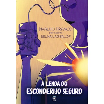 A Lenda do Esconderijo Seguro