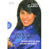 A Linguagem Do Corpo - Volume 1 A Linguagem Do Corpo - Volume 1