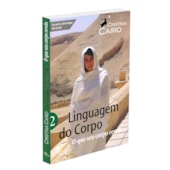 A Linguagem do Corpo - Volume 2