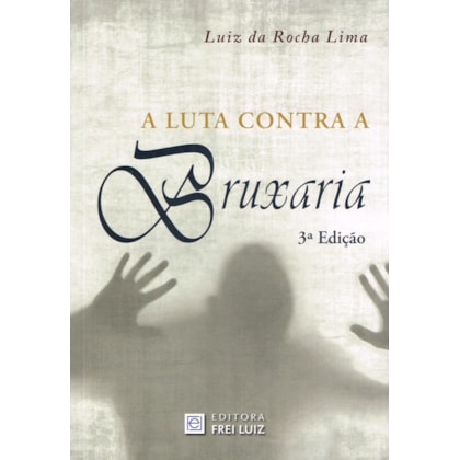 A Luta Contra a Bruxaria