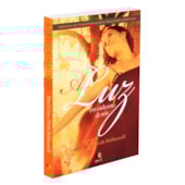 A Luz em Cada um de Nós A Luz em Cada um de Nós