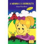 A Menina e a Borboleta A Menina e a Borboleta