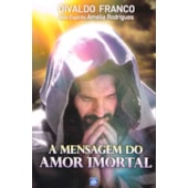 A Mensagem do Amor Imortal