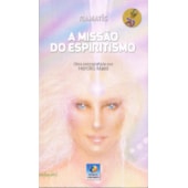 A Missão do Espiritismo