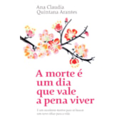 A Morte é um dia que vale a pena viver