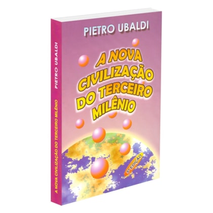A Nova Civilização do Terceiro Milênio