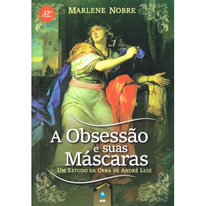 A Obsessão e Suas Máscaras