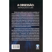 A Obsessão: Instalação e Cura