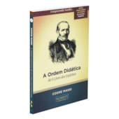 A Ordem Didática de O Livro dos Espíritos A Ordem Didática de O Livro dos Espíritos