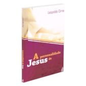 A Personalidade de Jesus