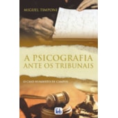 A Psicografia Ante os Tribunais A Psicografia Ante os Tribunais