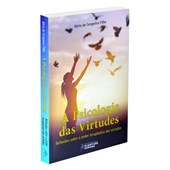 A Psicologia Das Virtudes
