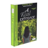 A Real Identidade A Real Identidade