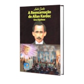 A Reencarnação de Allan Kardec - Uma Hipótese A Reencarnação de Allan Kardec - Uma Hipótese