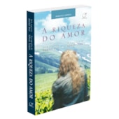 A Riqueza do Amor