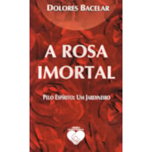 A Rosa Imortal