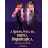 A Roupa Nova da Bruxa Frederica