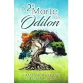 A Segunda Morte de Odilon