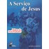 A Serviço de Jesus