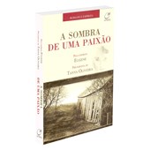 A Sombra de uma Paixão A Sombra de uma Paixão