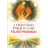 A Travessia Psíquica do Filho Pródigo - Uma Leitura Psicológica e Espiritual